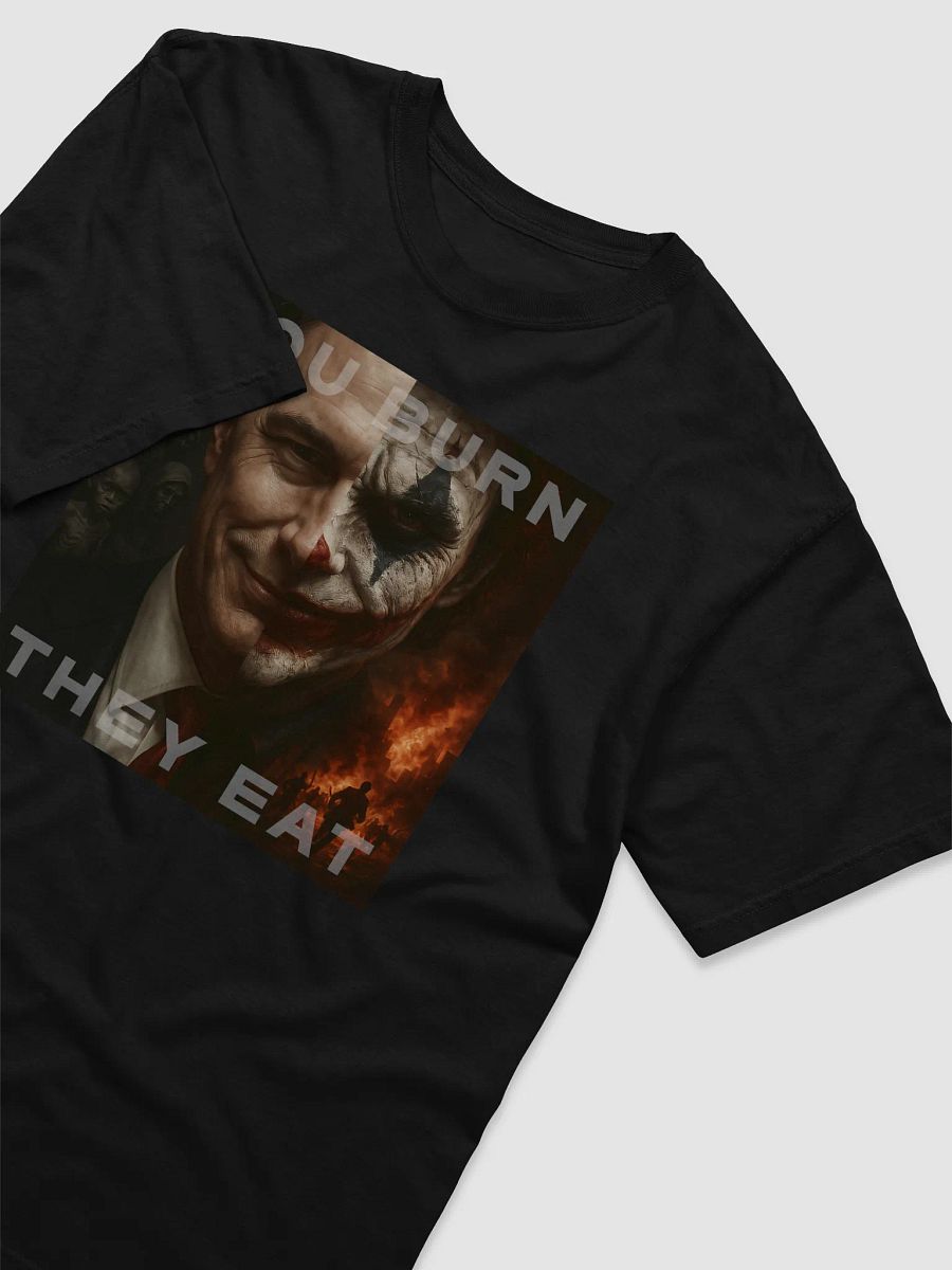 YOU BURN, THEY EAT product image (3)