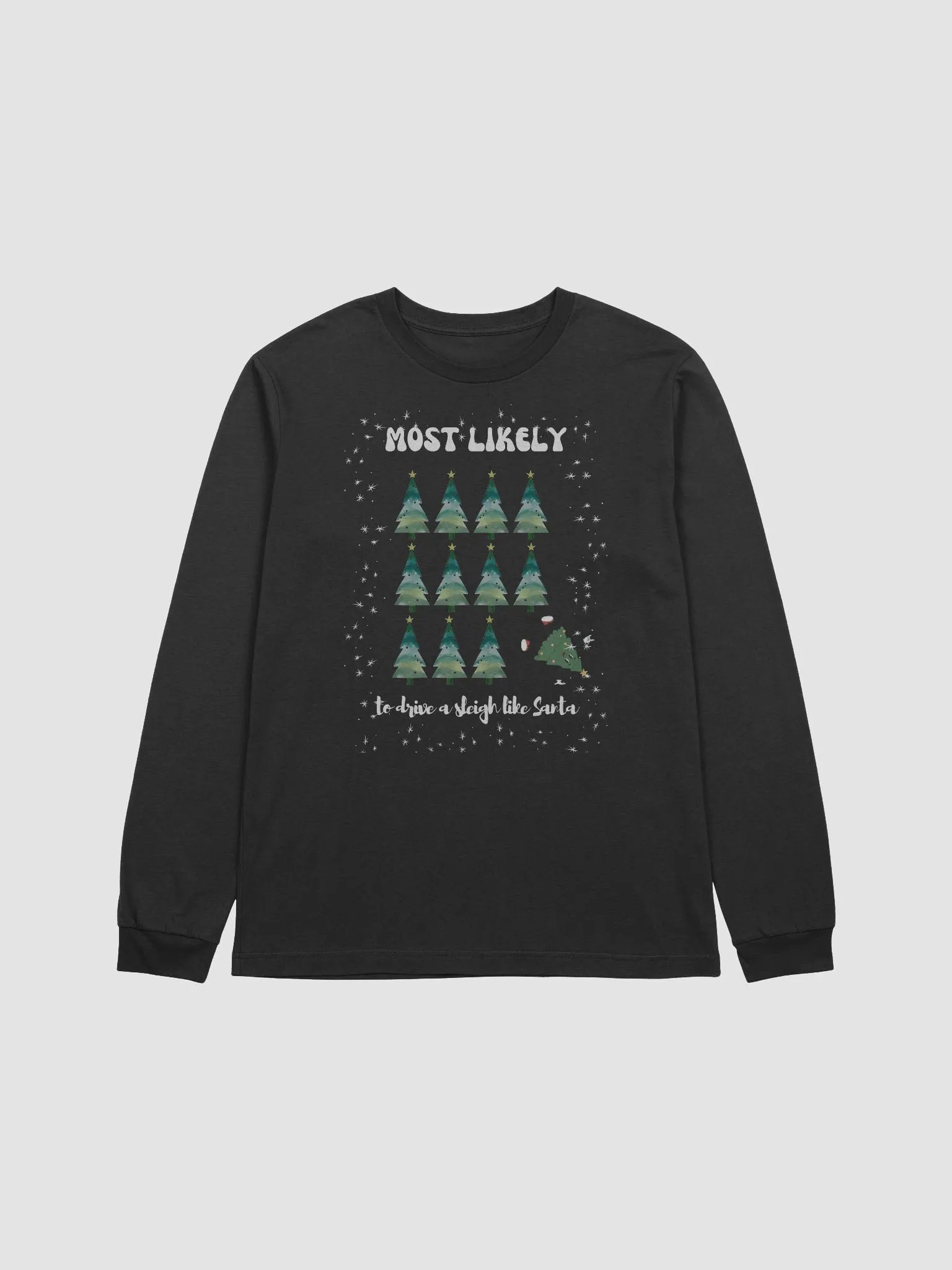 Festive Most Likely to Drive a Sleigh like Santa Retro Christmas Tree Character Long Sleeve T-Shirt product image (5)