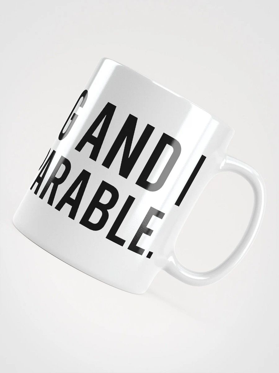 This mug and I are inseparable. - coffee mug product image (10)