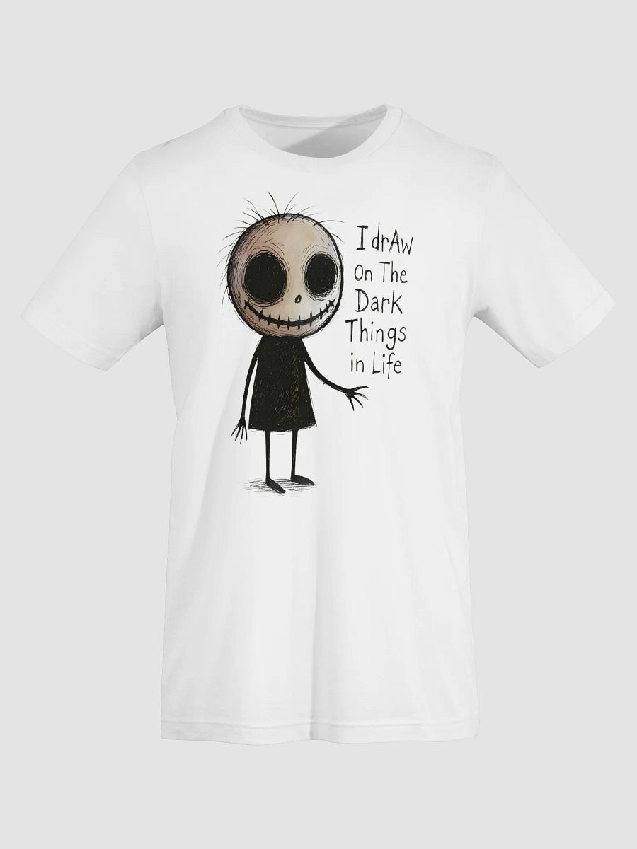 I draw On The Dark Things in Life product image (3)