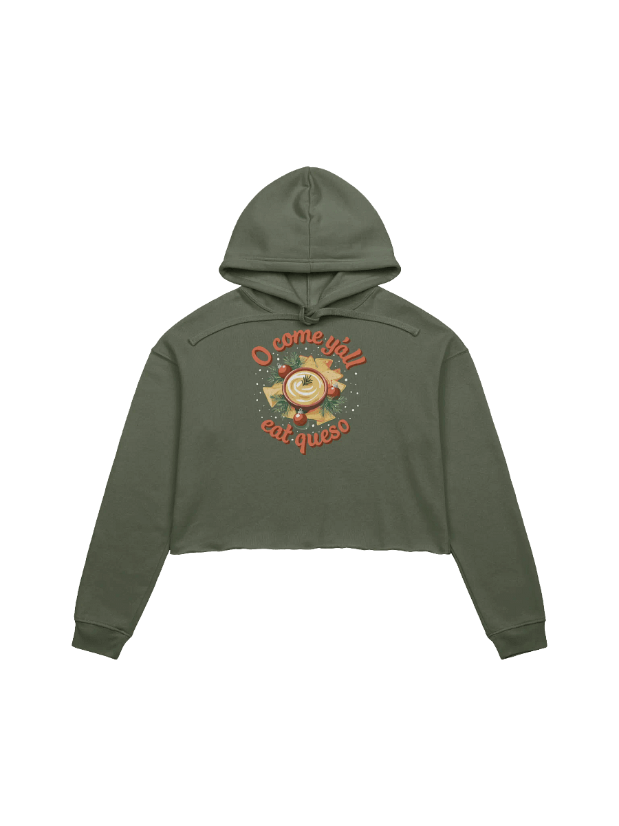 O Come Y'all Eat Queso Cropped Hoodie product image (1)