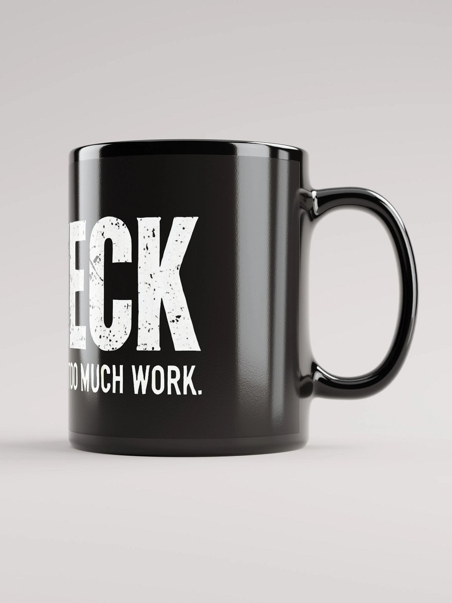 BEDNECK Mug – 'Cause redneck is too much work. product image (1)