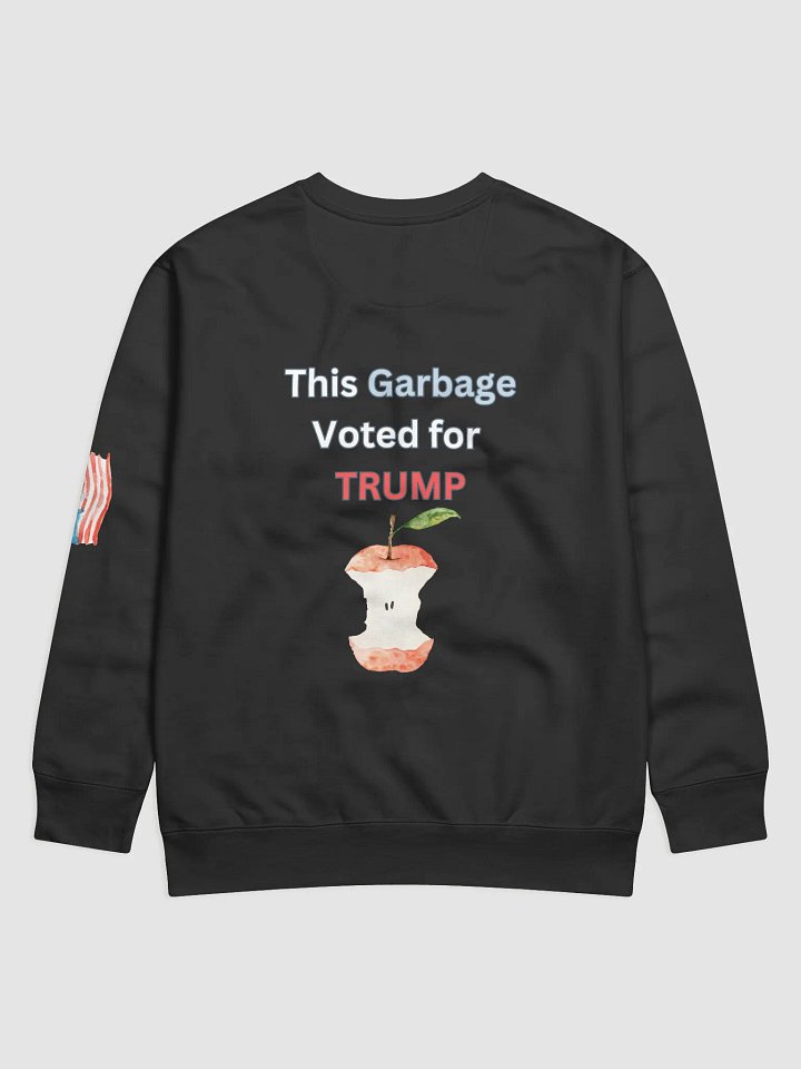 Funny Trump Garbage Sweatshirt product image (2)