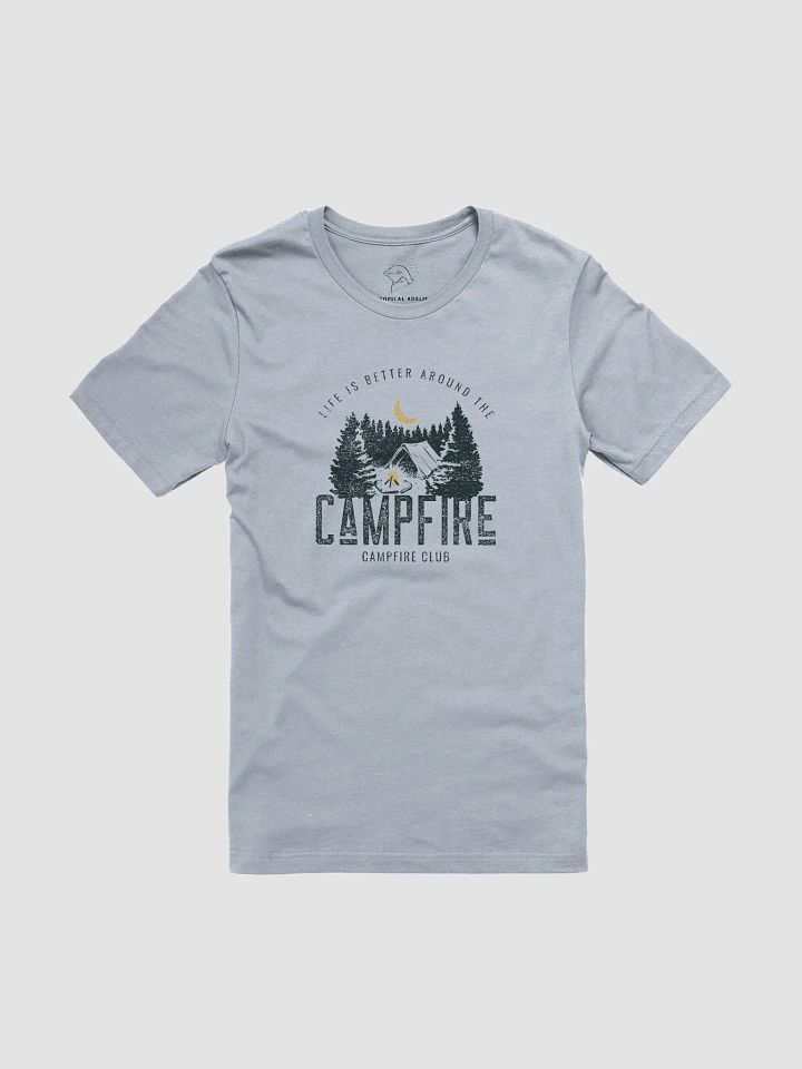 Life Is Better Around The Campfire Shirt #28 product image (1)