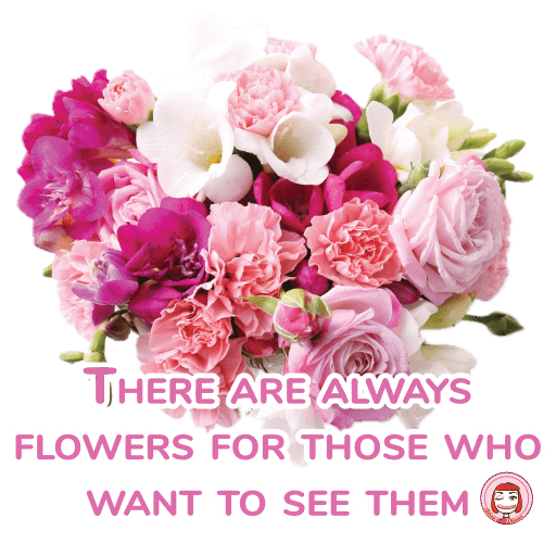 002-002 PNG 512px 300DPI | There are always flowers for those who want to see them product image (1)
