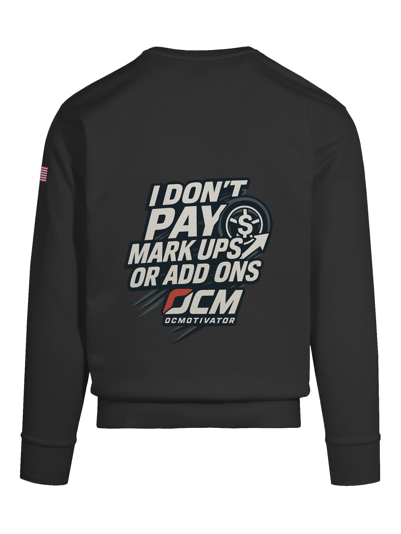I don't pay mark ups sweatshirt product image (11)