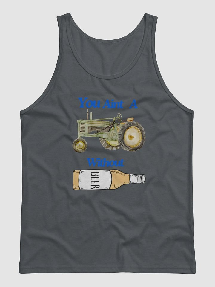 "You aint a farmer without beer" Tank Top product image (10)