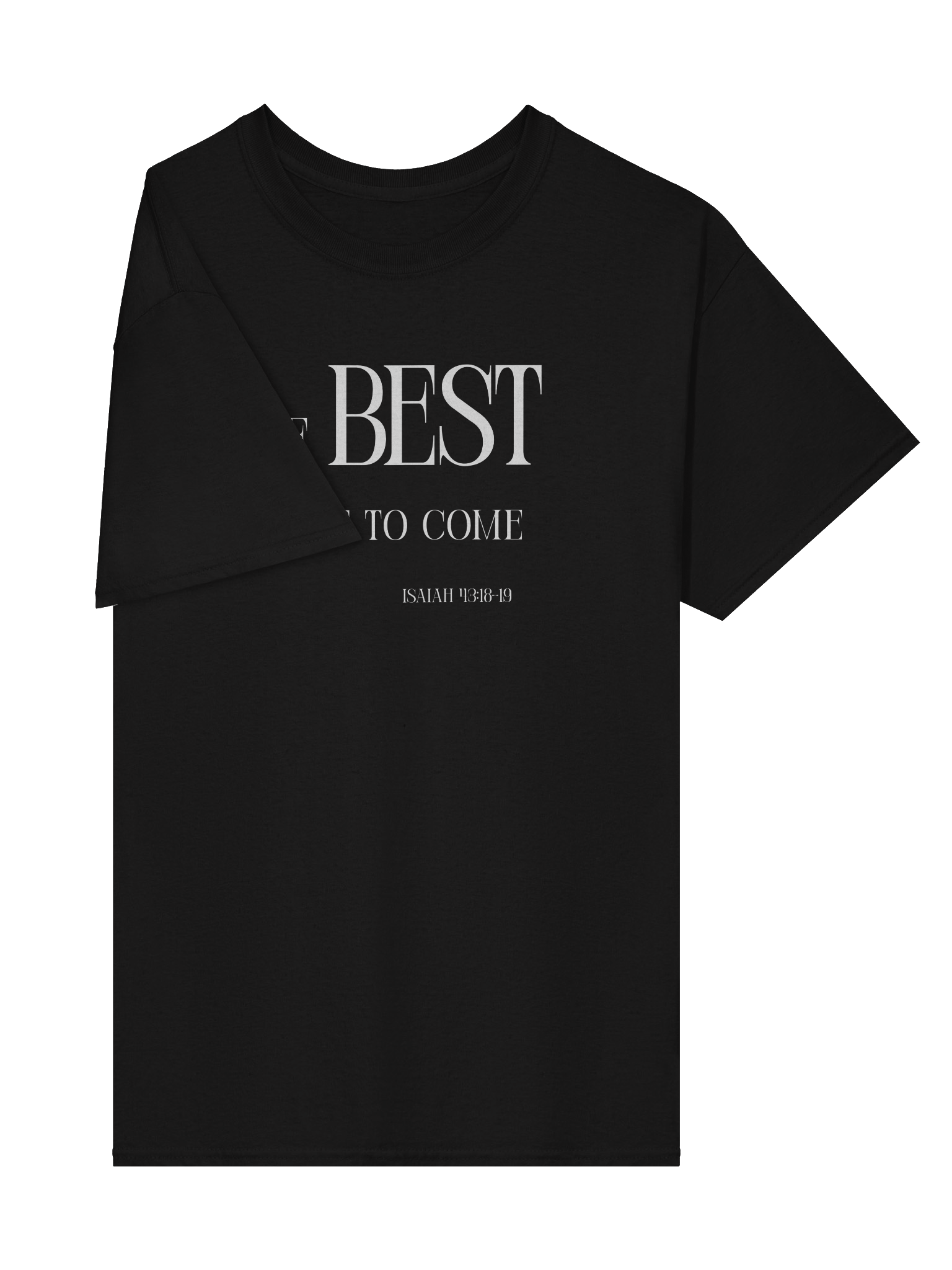 The Best Is Yet To Come Heavyweight Tee product image (3)