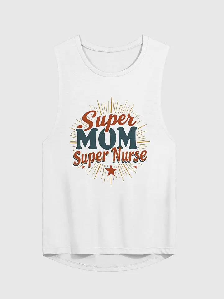 Super MOM, Super Nurse Flowy Muscle Tank product image (1)
