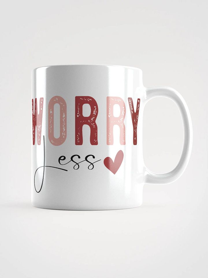 Love More, Worry Less Mug product image (2)