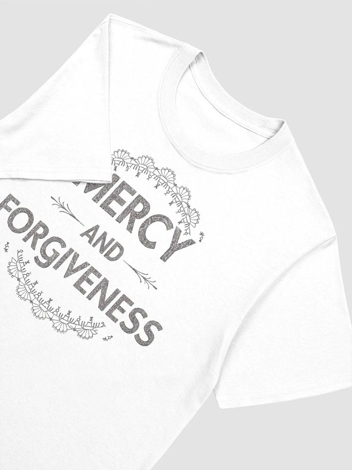 Mercy and Forgiveness Unisex T-Shirt product image (2)