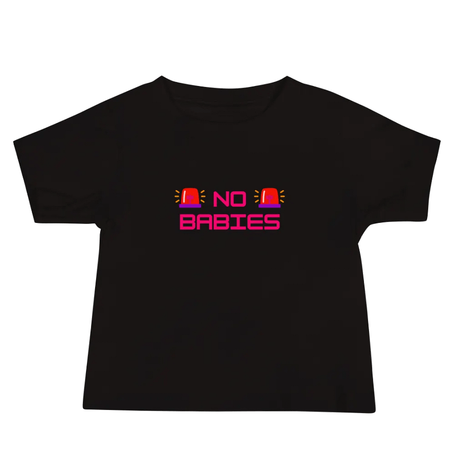 NO BABIES BABY SHIRT product image (2)