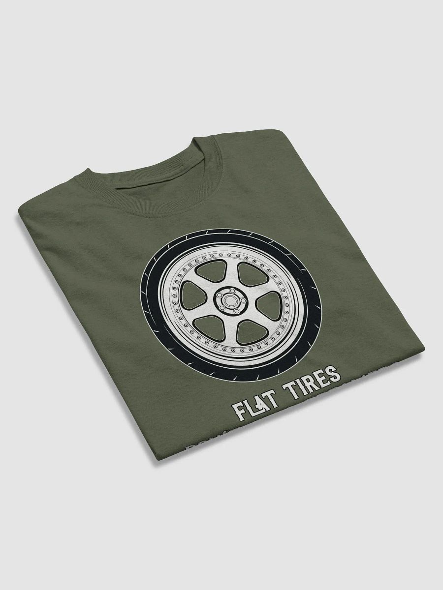 Flat Tires Don't Stop Dreamers product image (4)