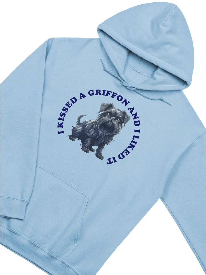 I Kissed a Griffon, Hoodie product image (46)