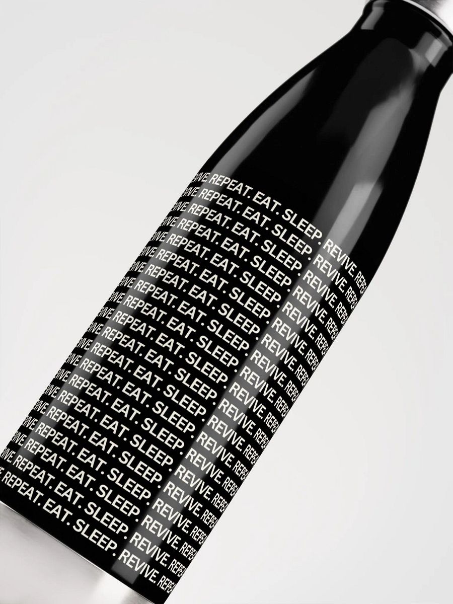 Eat.Sleep.Revive.Repeat Stainless Steel Water Bottle product image (5)