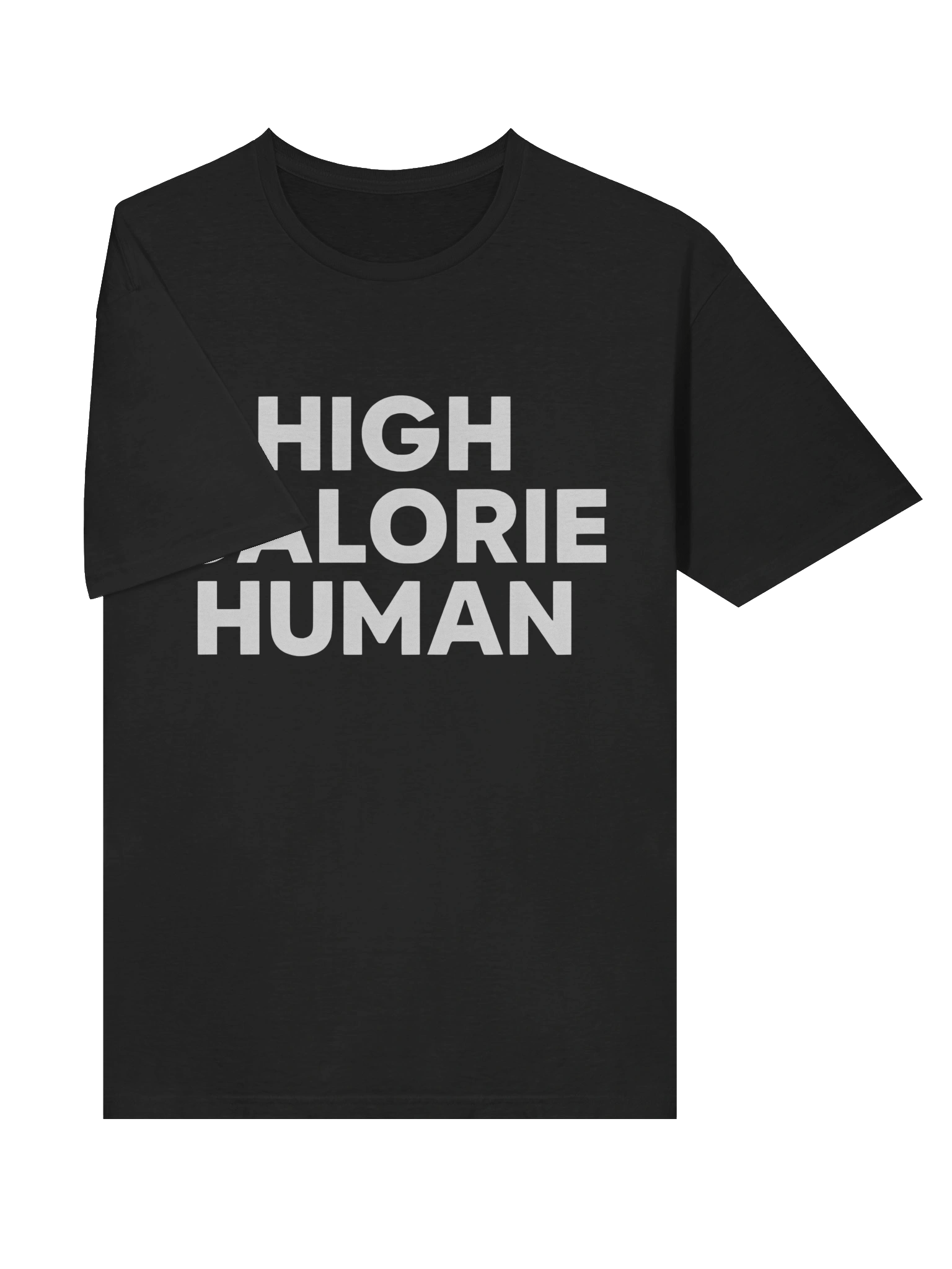 High Calorie Human T-Shirt product image (3)