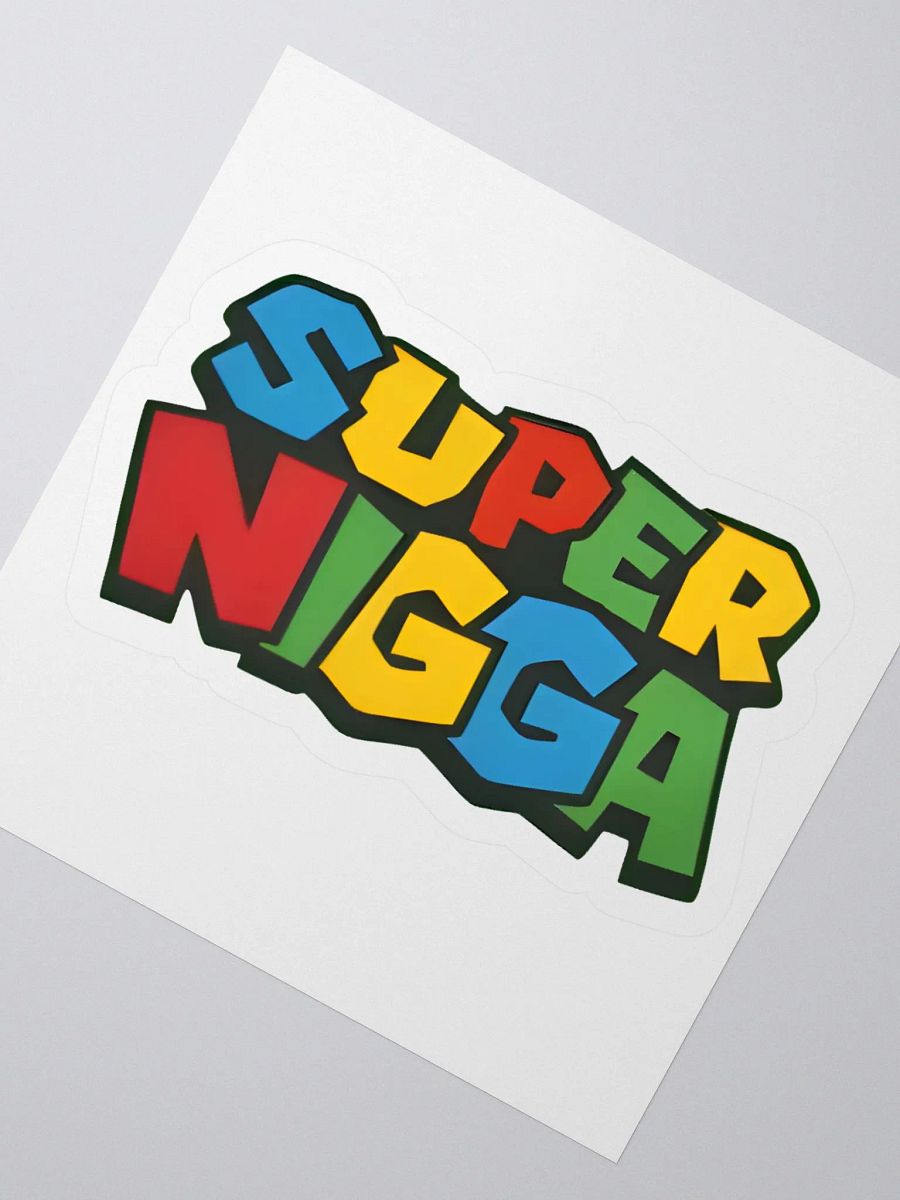 Super Ni*ga Sticker product image (2)