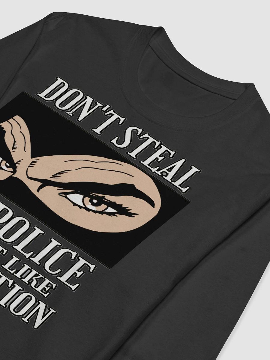 DON'T STEAL, THE POLICE DOES NOT LIKE COMPETITION product image (6)