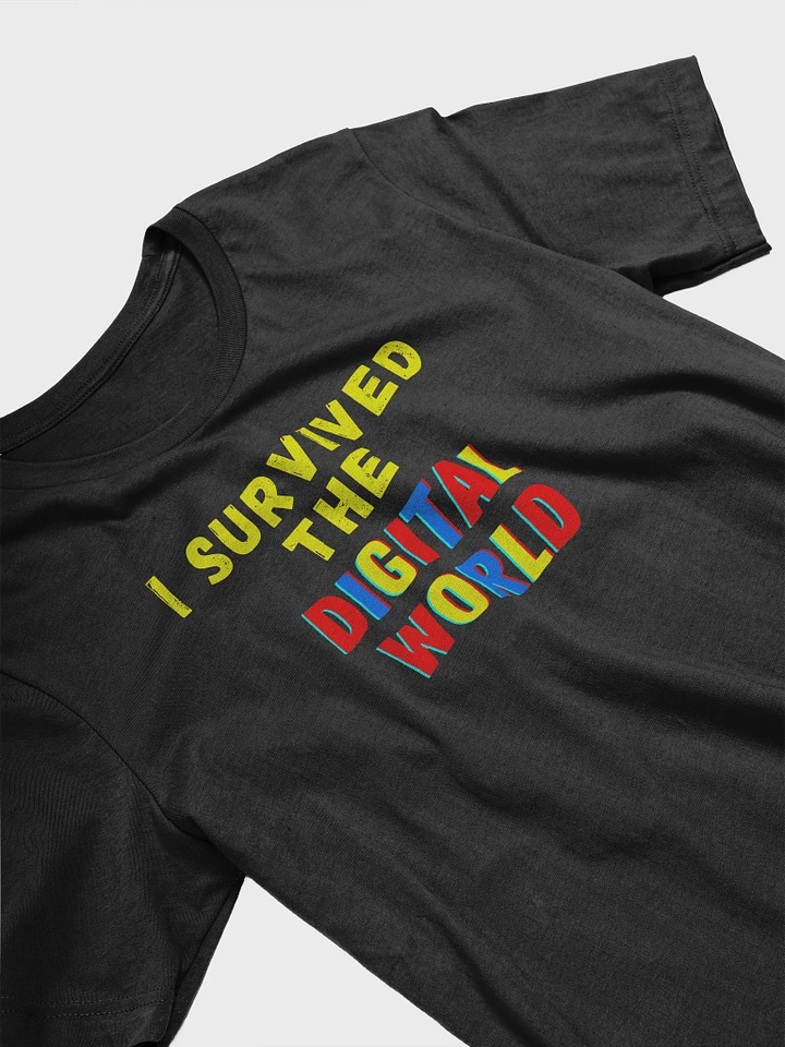 I Survived the Digital World T-Shirt product image (1)