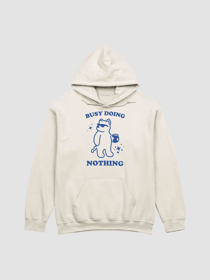 Busy doing nothing Hoodie product image (1)