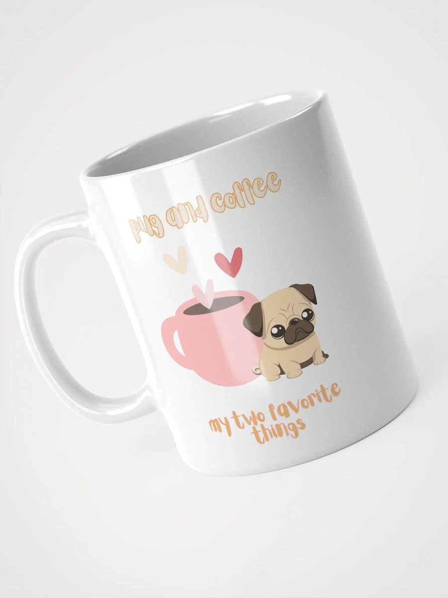 Pug and Coffee My Two Favorite Things Mug product image (3)