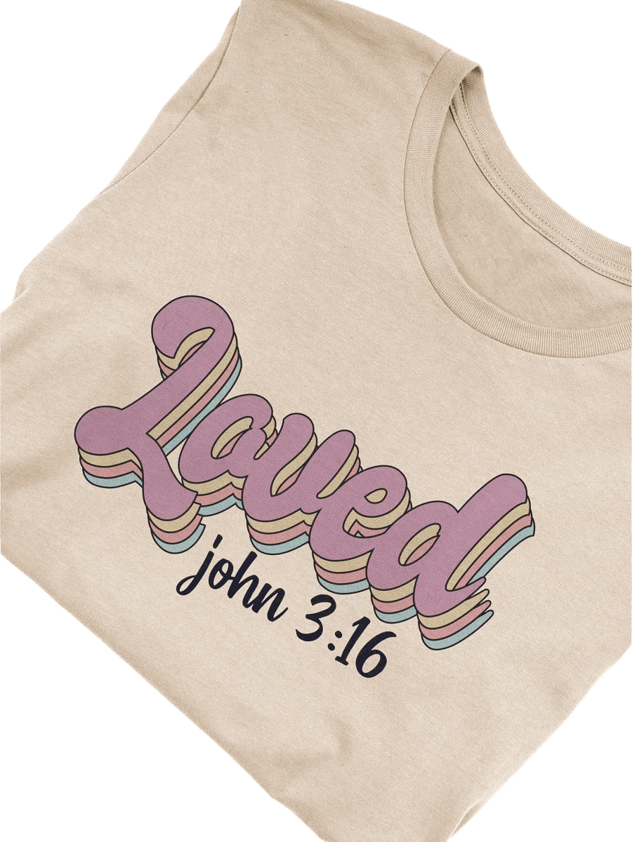 Loved (John 3:16) T-Shirt product image (6)