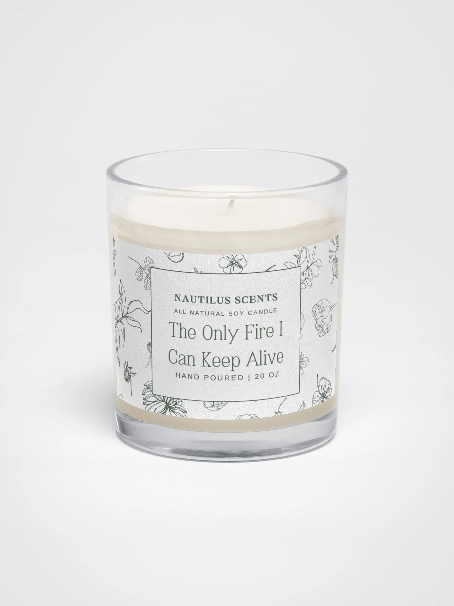 The Only Fire I Can Keep Alive Soy WaxCandle product image (1)