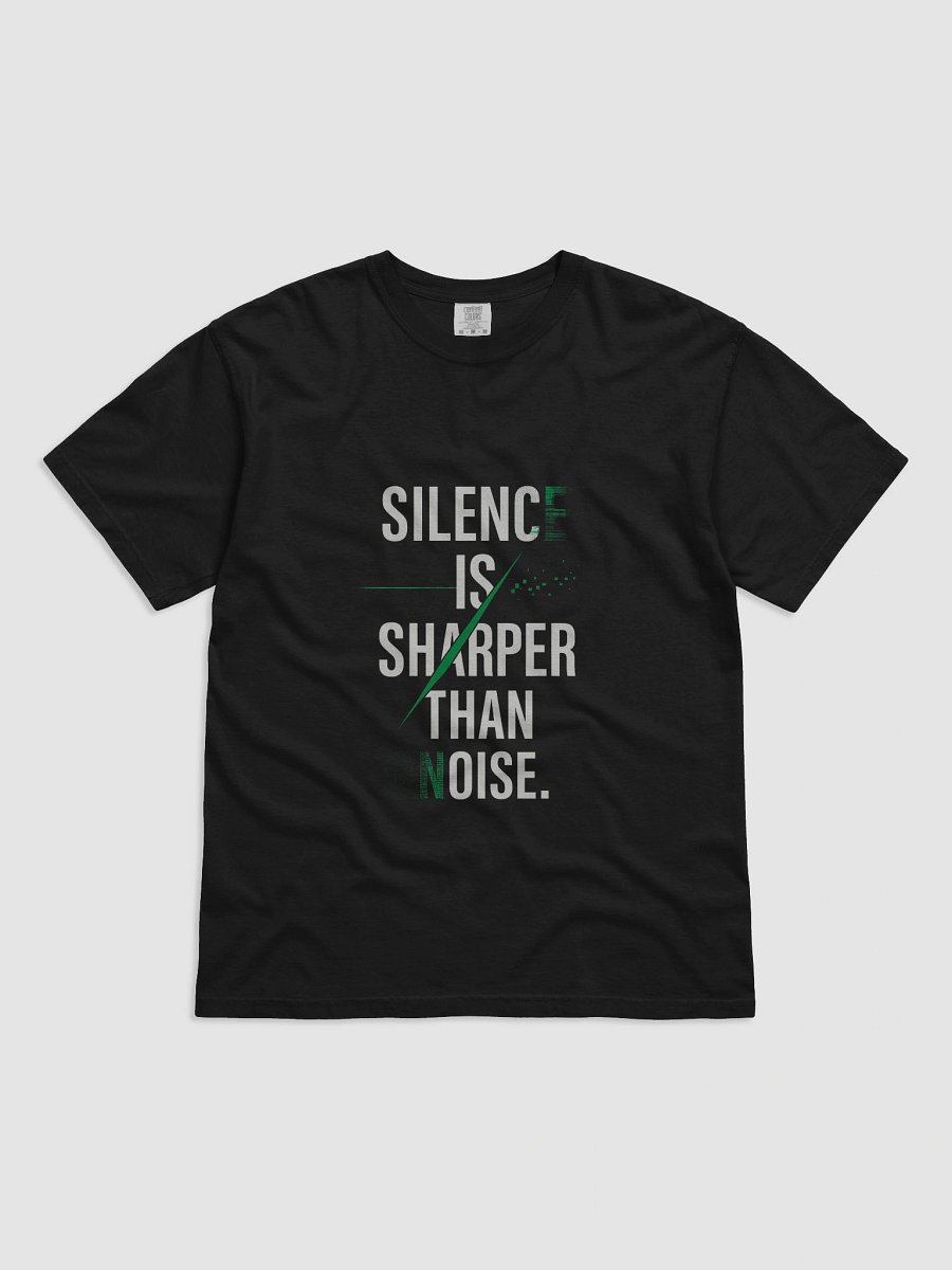 Silence is Sharper Than Noise T-Shirt product image (8)