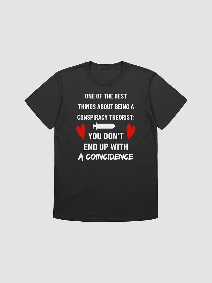 Conspiracy Theorist Vax Coincidence Truth Bomb Unisex Tee product image (1)