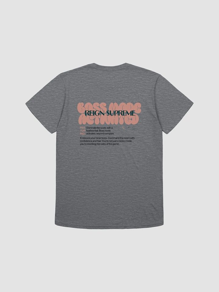 Reign Supreme: Boss Mode Activated: Unisex T-Shirt product image (1)