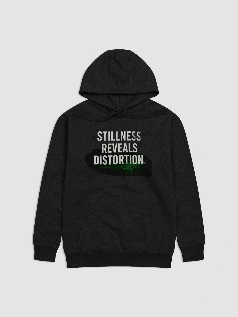 Stillness Reveals Distortion Hoodie product image (1)