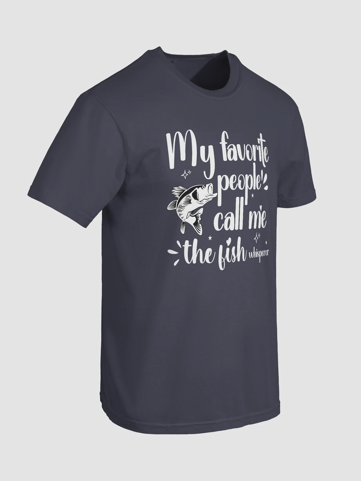 My Favorite People Call Me The Fish Whisperer, Comfort Colors T-shirt product image (23)