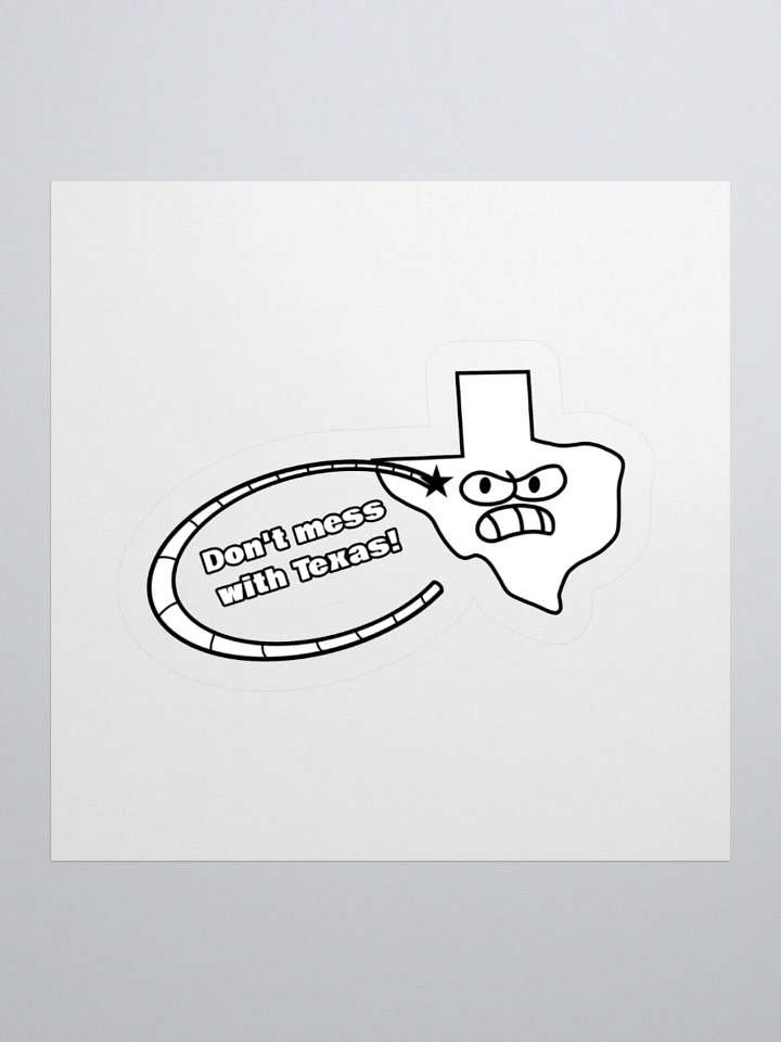 Don't mess with Texas! sticker product image (1)