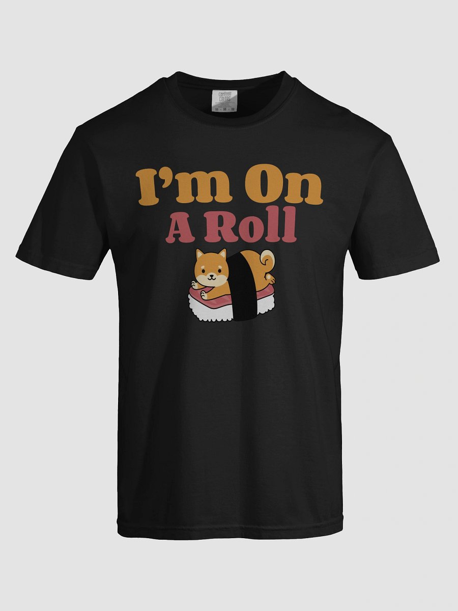 Sushi Dog 'I'm On A Roll' T-Shirt product image (63)