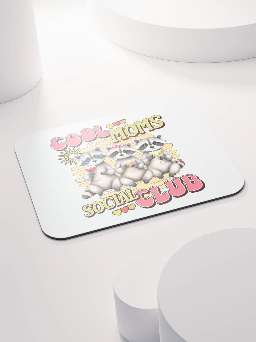 Cool Moms Social Club Raccoon Drinks Mouse Pad product image (4)