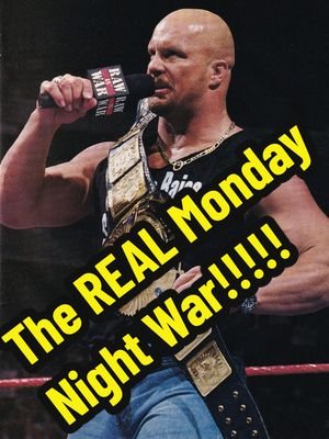 Fantasy Warfare: The REAL Monday Night War! #WWE #WCW #MondayNightWar #FantasyBooking #ProWrestling 