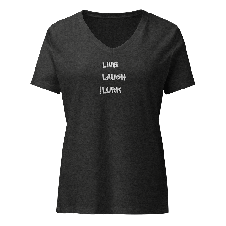 Live, Laugh, Lurk V-Neck Tee product image (3)