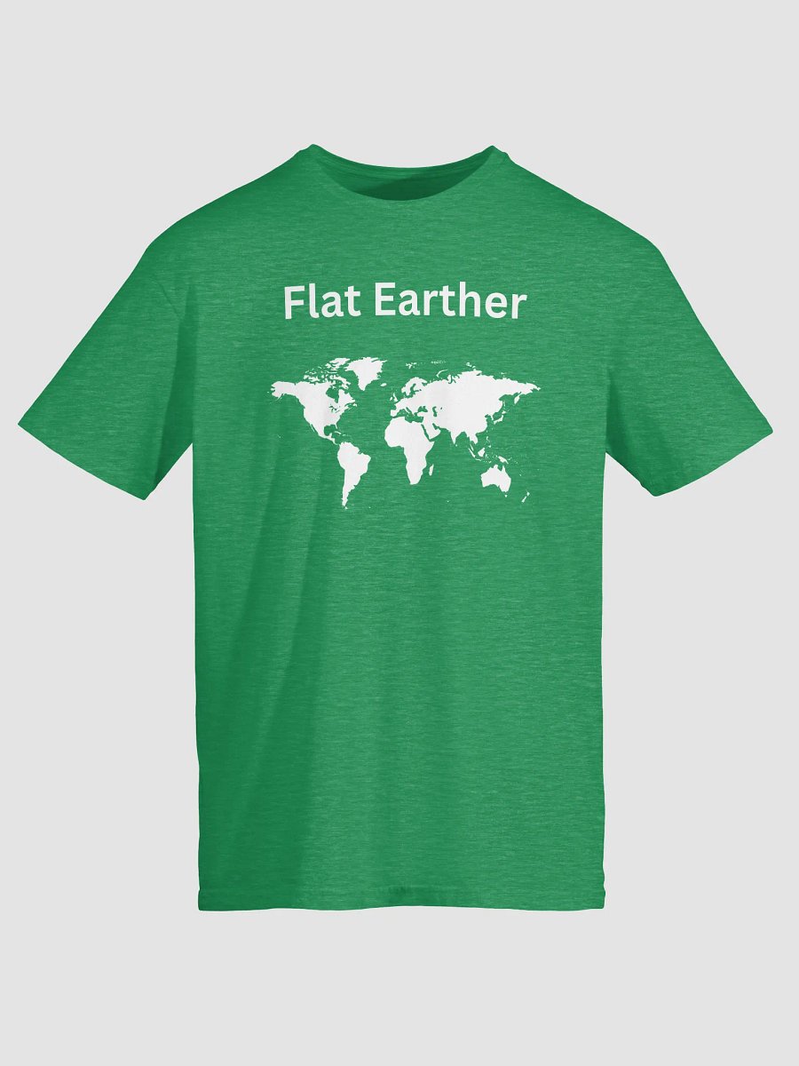 Flat Earther (Irish Green t-shirt with white lettering) product image (5)