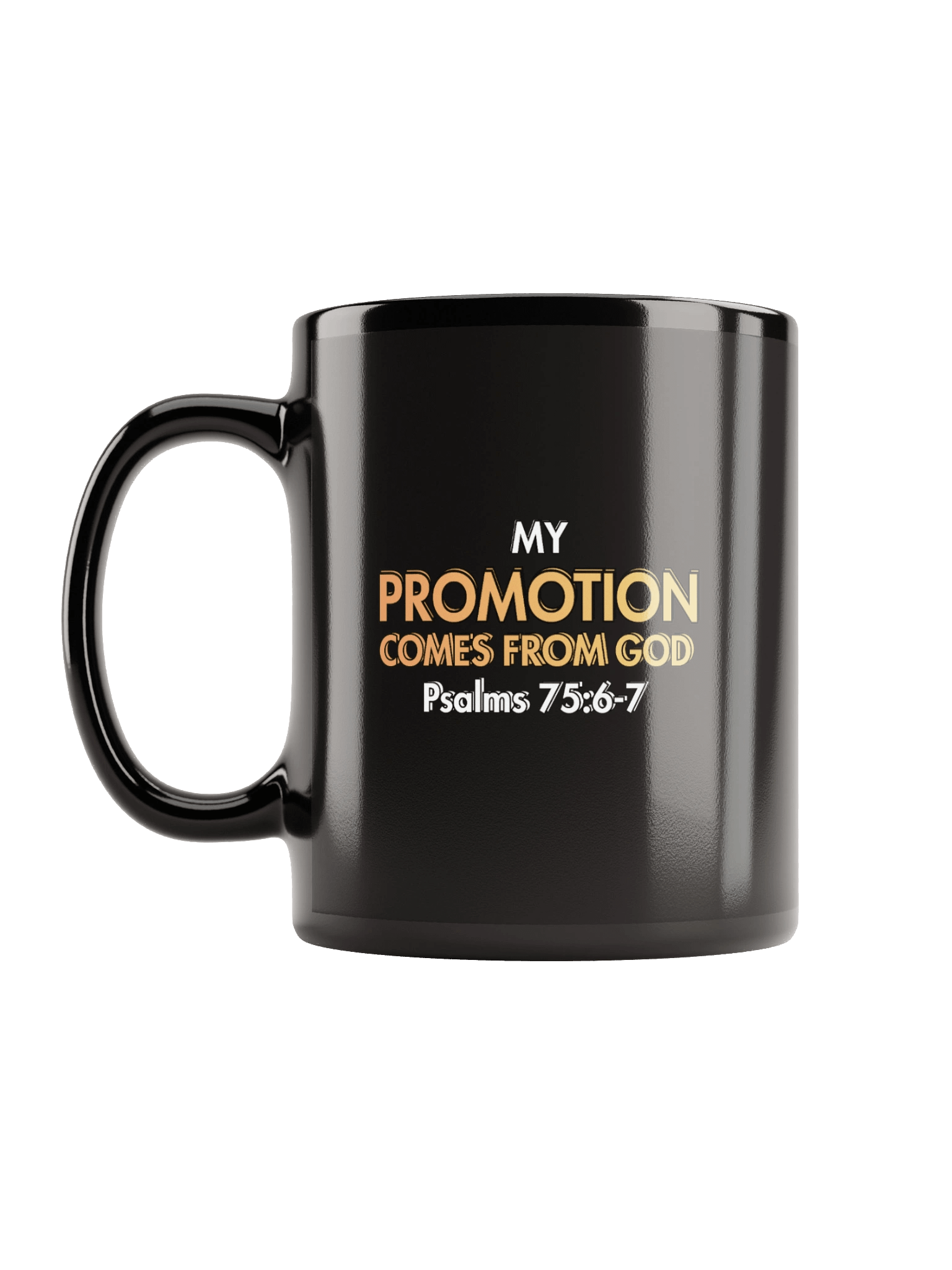 My Promotion Comes from God - Mug product image (11)