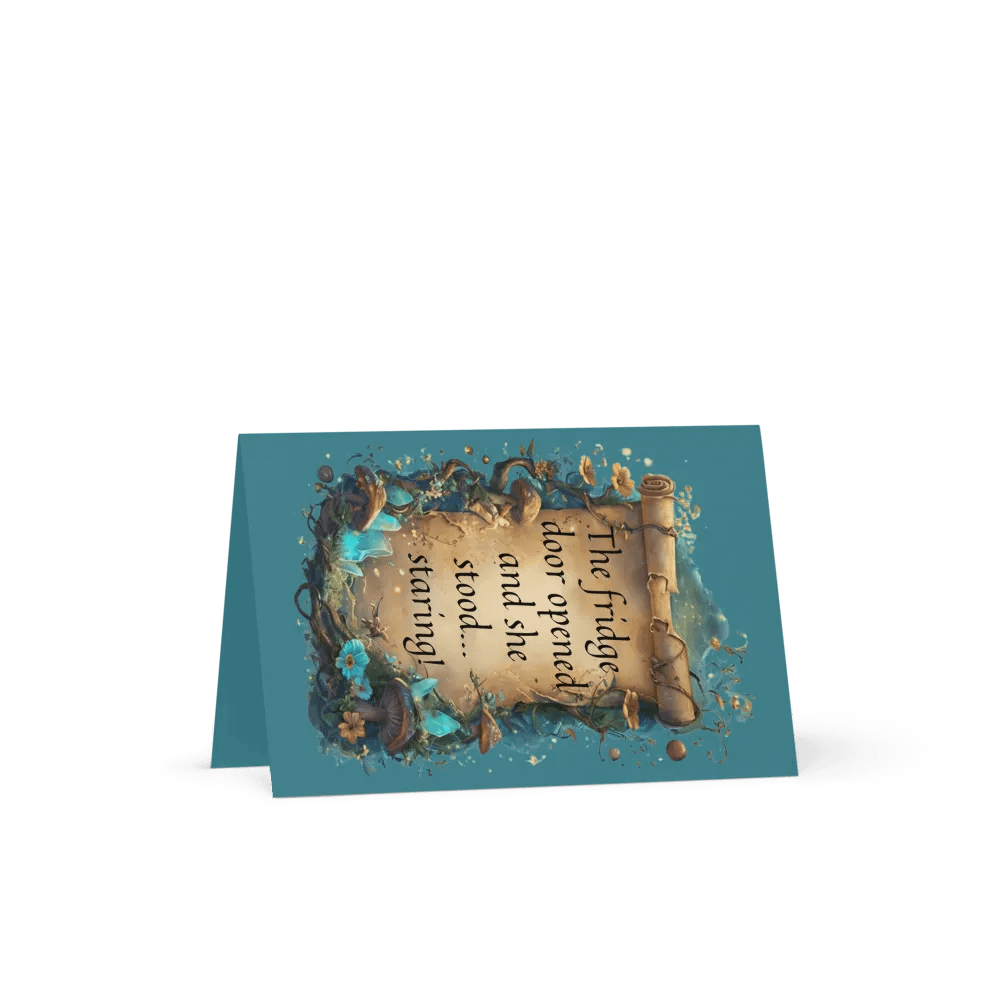 Funny Mom Greeting Card: "The Fridge Door Opened… and She Stood, Staring!" Perfect for Overstimulated Moms product image (2)