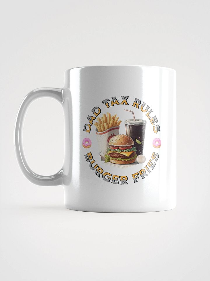 Dad Tax Rules Burger Fries Mug product image (1)