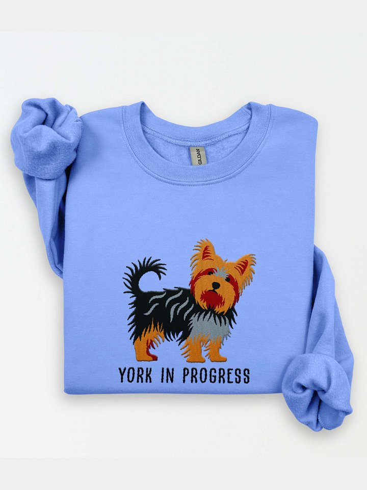 York in Progress Sweatshirt (Embroidered) of a Yorkshire Terrier(2) product image (1)