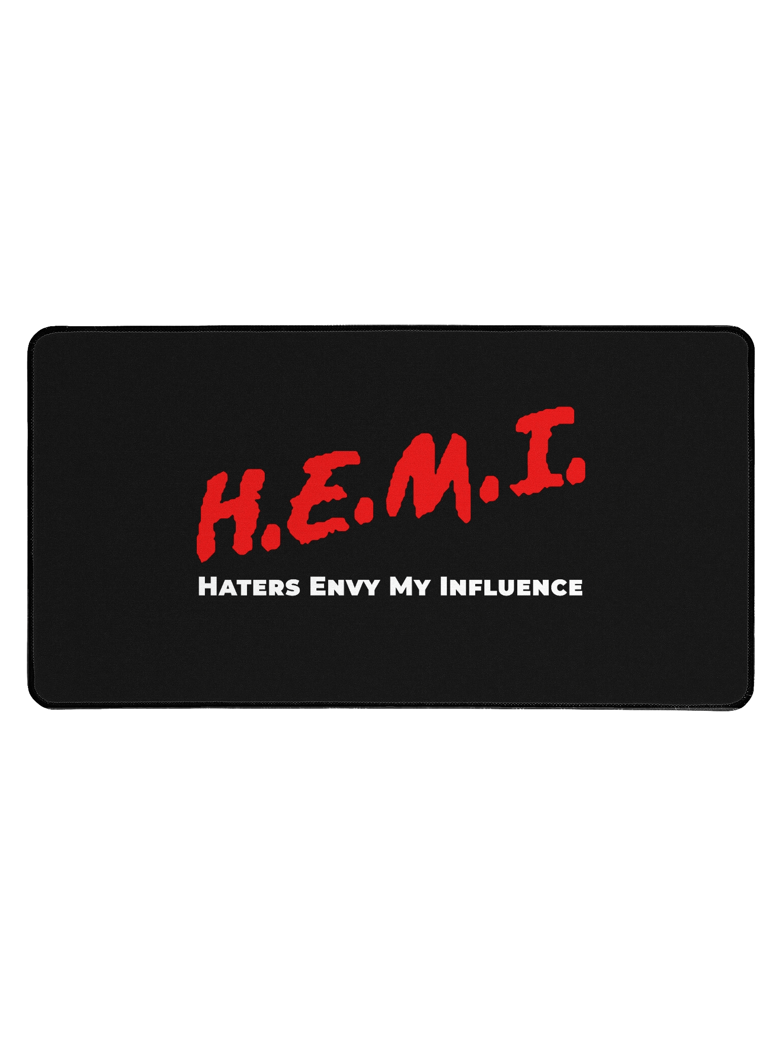 H.E.M.I. Desk Mat - Haters Envy My Influence product image (1)