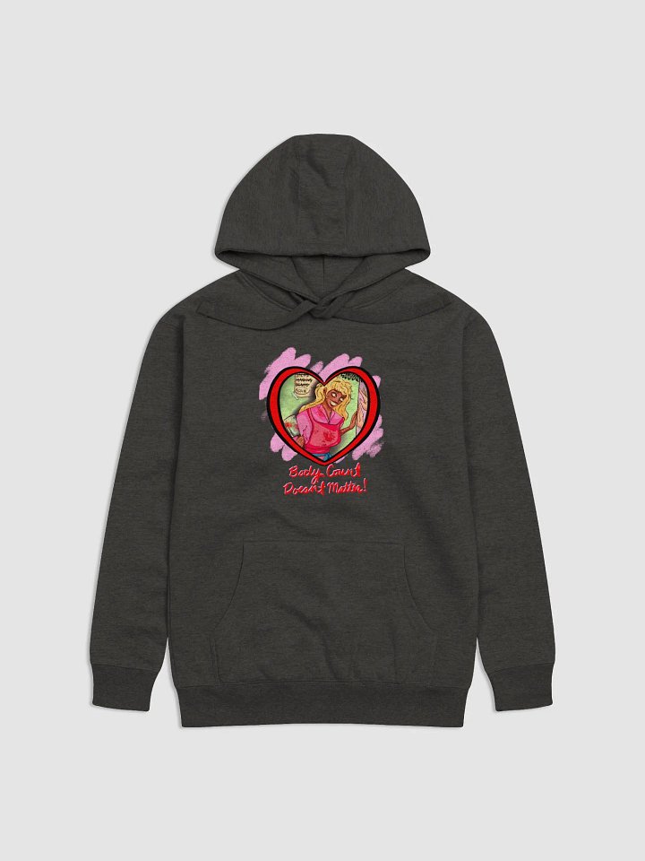 Body Count Doesn't Matter - Hoodie product image (1)
