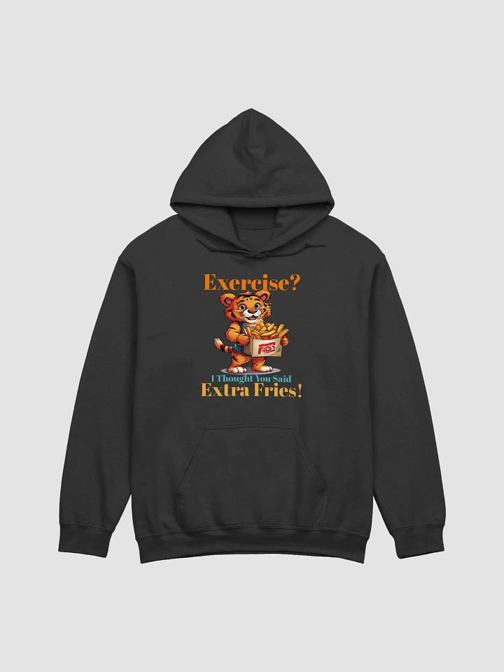 Exercise? I Thought You Said Extra Fries