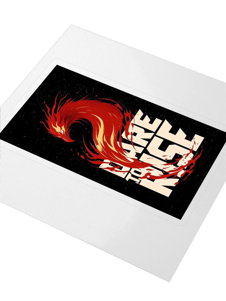 Dare To Rise Sticker product image (3)