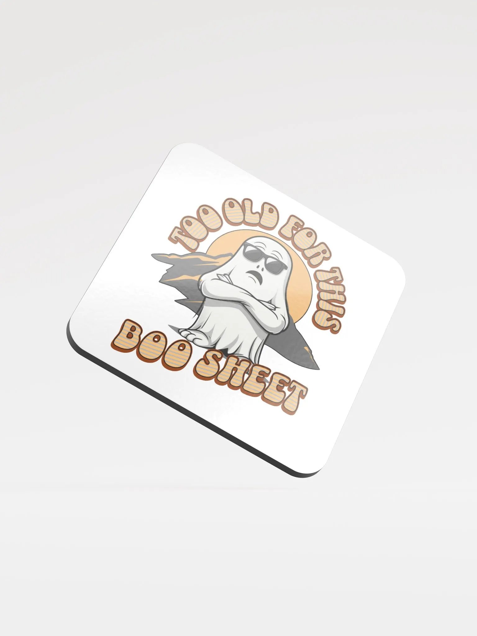 Too Old For This Boo Sheet Specter Sunset Coaster Set product image (2)