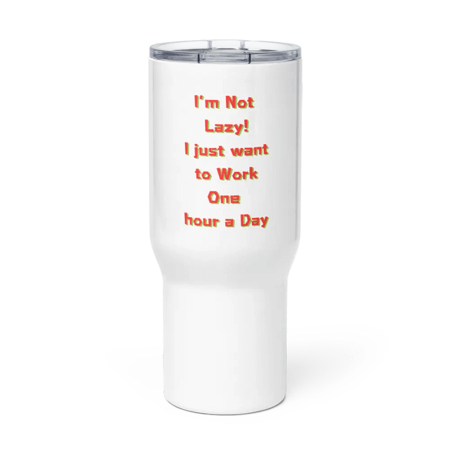Motivational Work Ethic Travel Mug product image (3)