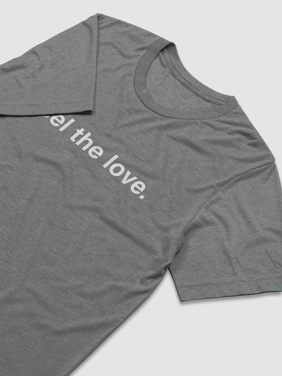 feel the love. tee product image (3)