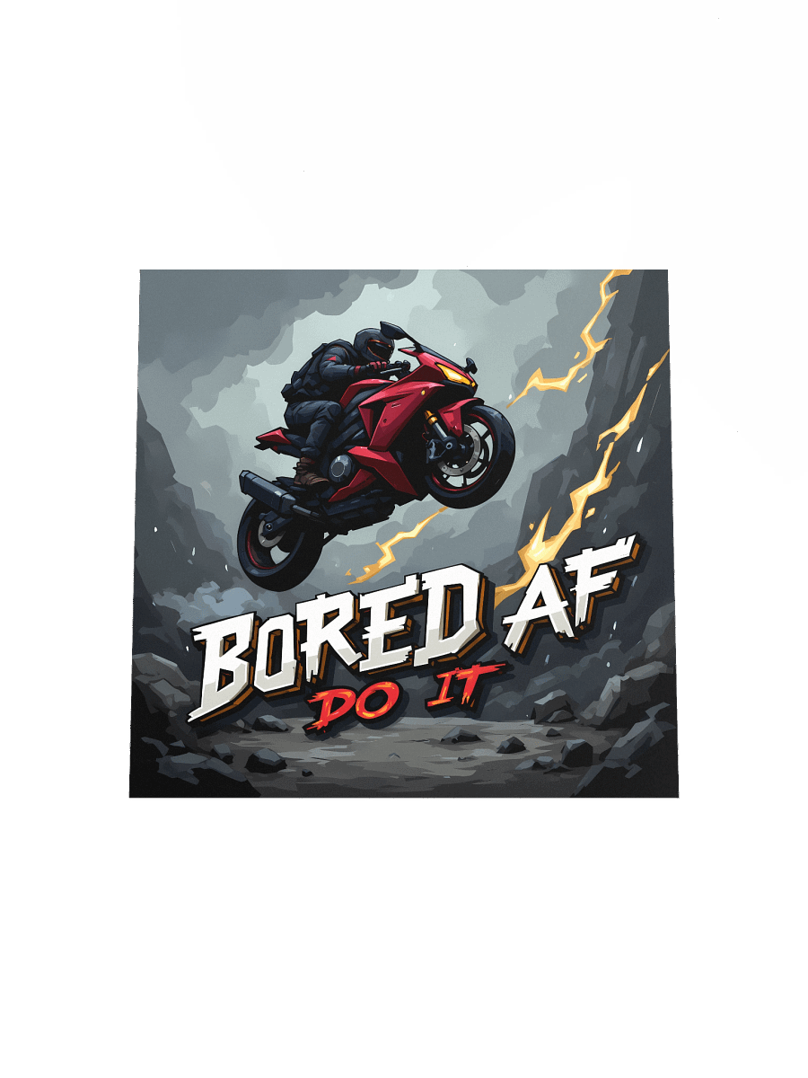 Bored AF Motorcycle – Extreme Jump Poster product image (13)